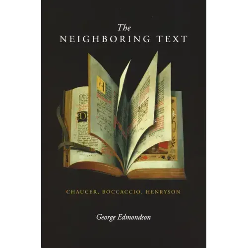 Neighboring Text: Chaucer, Boccaccio, Henryson