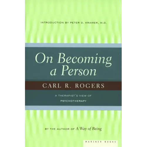 On Becoming a Person: A Therapist's View of Psychotherapy