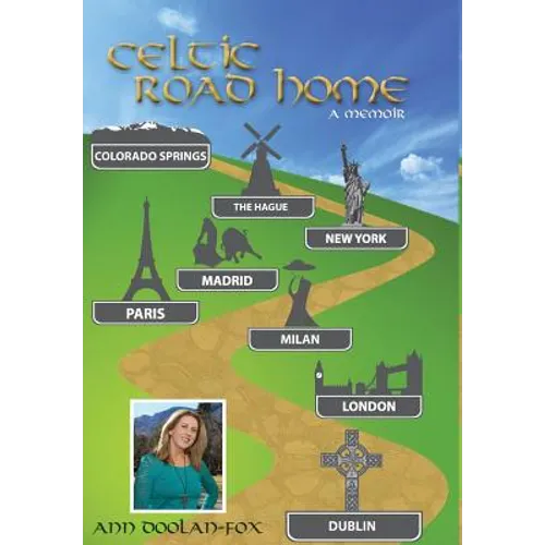 Celtic Road Home: A Memoir - Hardcover