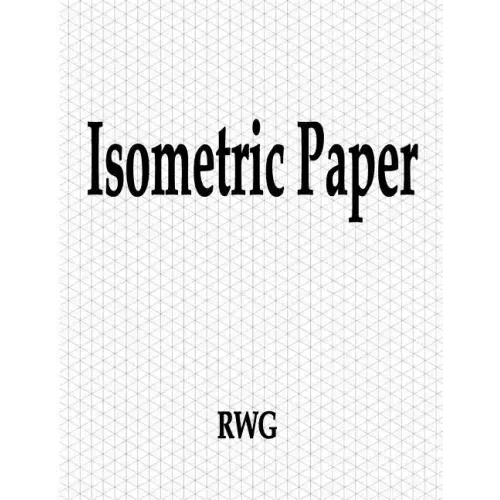 Isometric Paper: 50 Pages 8.5" X 11"