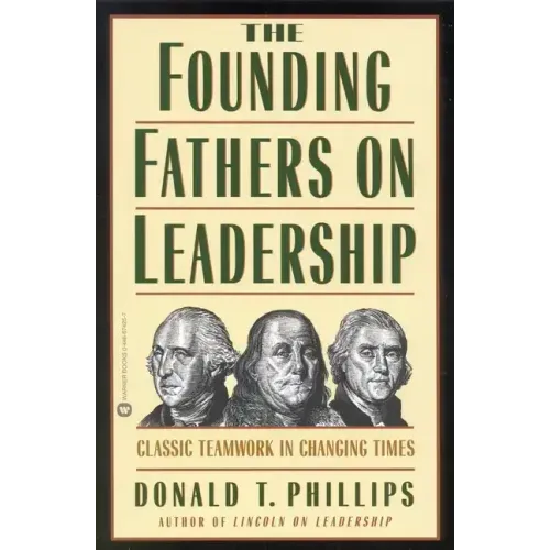 Founding Fathers on Leadership
