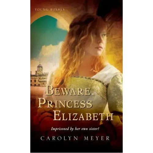 Beware, Princess Elizabeth