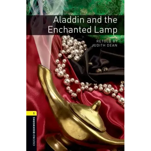 Oxford Bookworms Library: Aladdin and the Enchanted Lamp: Level 1: 400-Word Vocabulary