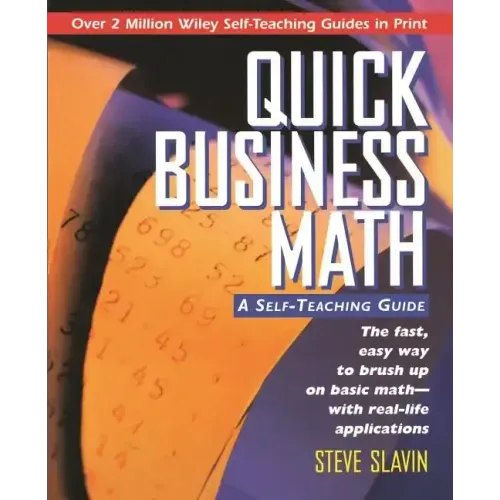 Quick Business Math: A Self-Teaching Guide