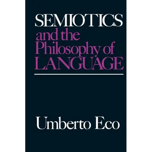 Semiotics and the Philosophy of Language