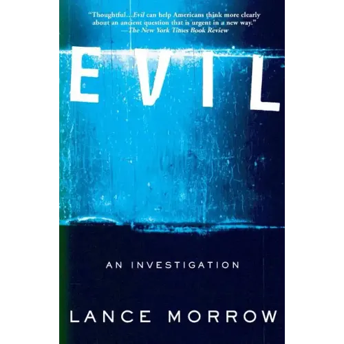 Evil: An Investigation