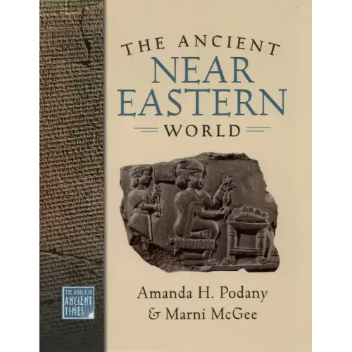 The Ancient Near Eastern World