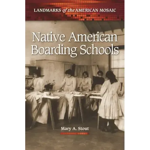 Native American Boarding Schools