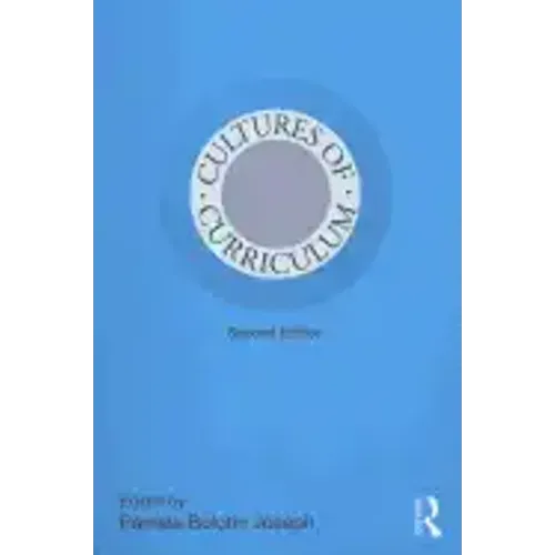 Cultures of Curriculum