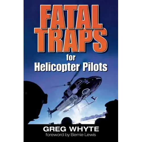 Fatal Traps for Helicopter Pilots