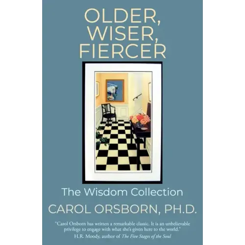 Older, Wiser, Fiercer: The Wisdom Collection