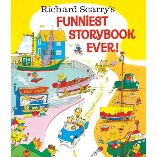 Richard Scarry's Funniest Storybook Ever!