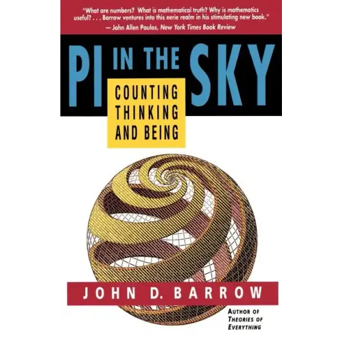 Pi in the Sky: Counting, Thinking, and Being
