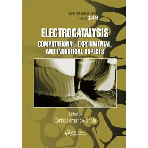 Electrocatalysis: Computational, Experimental, and Industrial Aspects