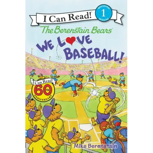 The Berenstain Bears: We Love Baseball!