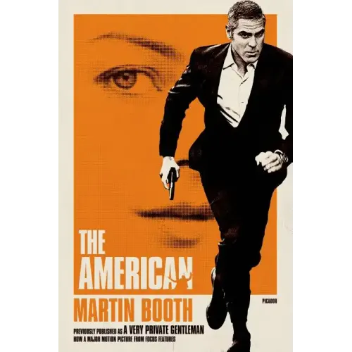 The American: (A Very Private Gentleman)