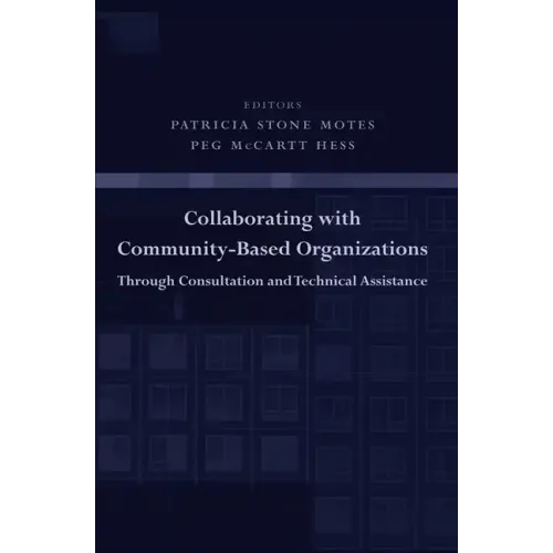 Collaborating with Community-Based Organizations Through Consultation and Technical Assistance