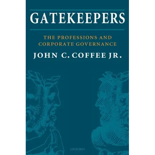 Gatekeepers: The Professions and Corporate Governance