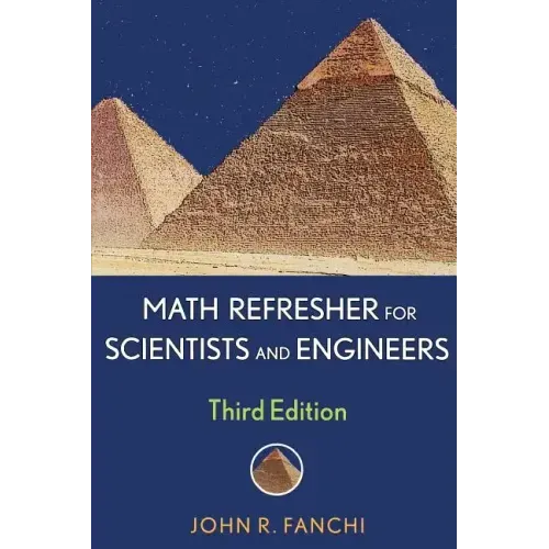 Math Refresher for Scientists and Engineers