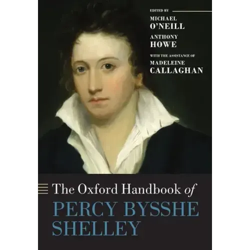 The Oxford Handbook of Percy Bysshe Shelley