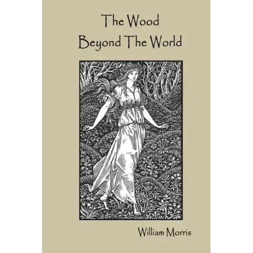 The Wood Beyond The World