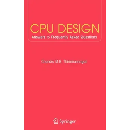CPU Design: Answers to Frequently Asked Questions