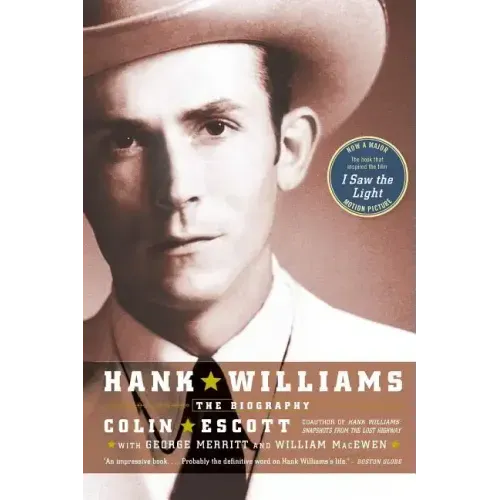 Hank Williams: The Biography