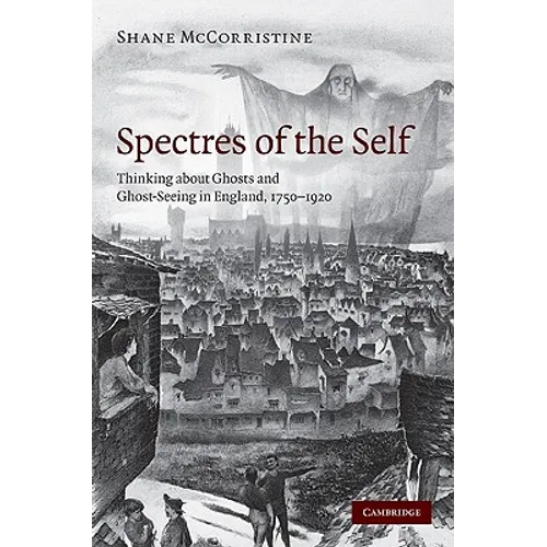 Spectres of the Self