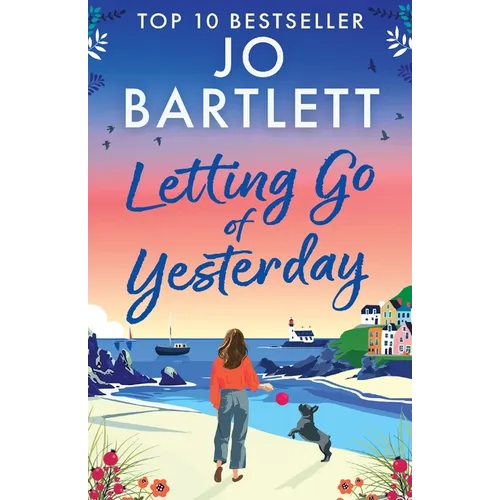 Letting Go of Yesterday