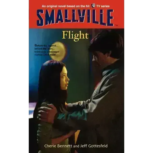 Smallville #3: Flight