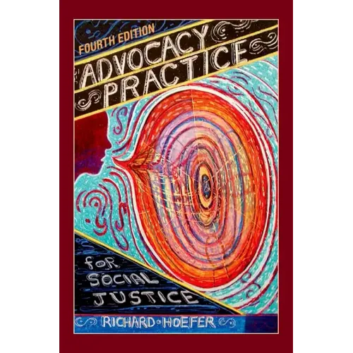 Advocacy Practice for Social Justice