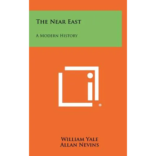 The Near East: A Modern History