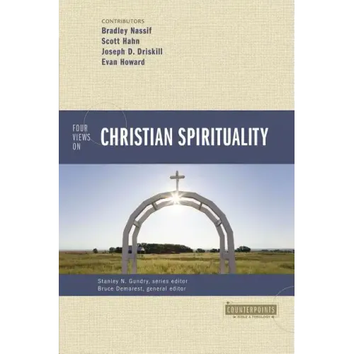 Four Views on Christian Spirituality