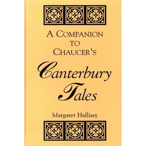 A Companion to Chaucer's Canterbury Tales