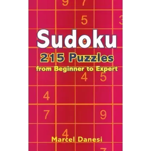 Sudoku: 215 Puzzles from Beginner to Expert
