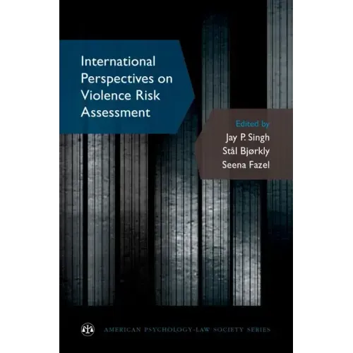 International Perspectives on Violence Risk Assessment