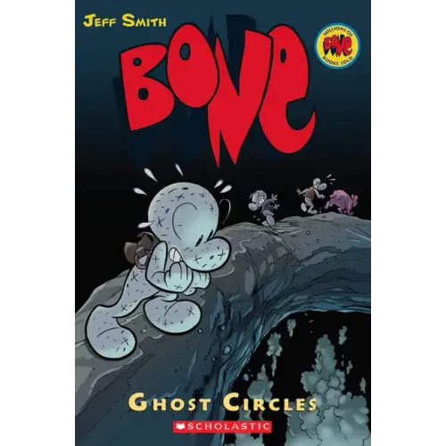 Ghost Circles: A Graphic Novel (Bone #7): Volume 7