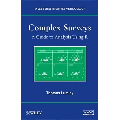 Complex Surveys: A Guide to Analysis Using R