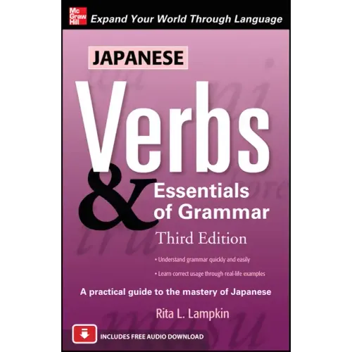 Japanese Verbs & Essentials of Grammar, Third Edition