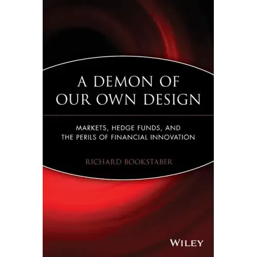 A Demon of Our Own Design