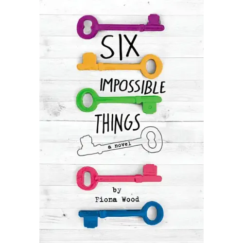 Six Impossible Things