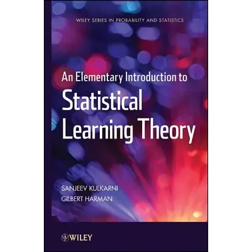 An Elementary Introduction to Statistical Learning Theory