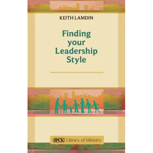 Finding Your Leadership Style: A Guide for Ministers