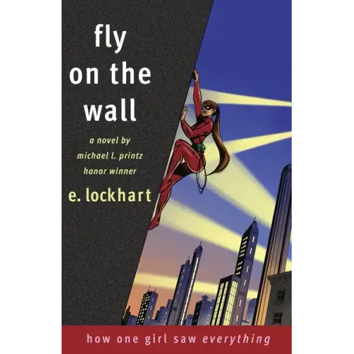Fly on the Wall: How One Girl Saw Everything