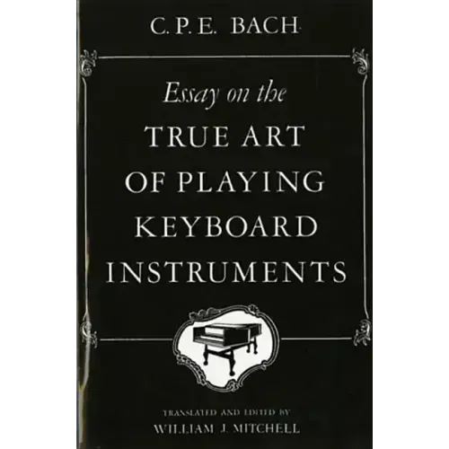 Essay on the True Art of Playing Keyboard Instruments