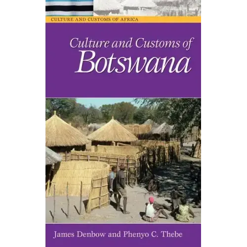 Culture and Customs of Botswana