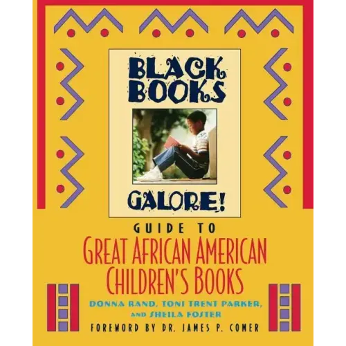 Black Books Galore's Guide to Great African American Children's Books