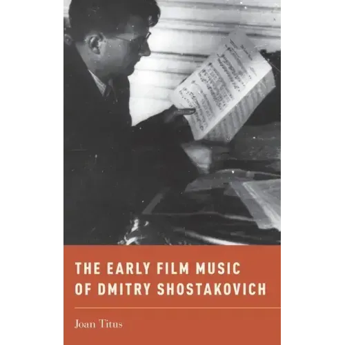Early Film Music of Dmitry Shostakovich