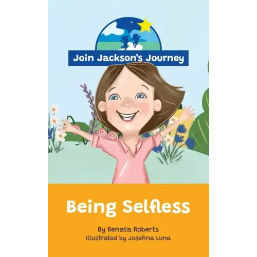 JOIN JACKSON's JOURNEY Being Selfless