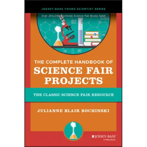 The Complete Handbook of Science Fair Projects